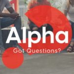 What has been the influence of the Alpha Course?