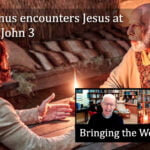 Nicodemus encounters Jesus in John 3 video discussion