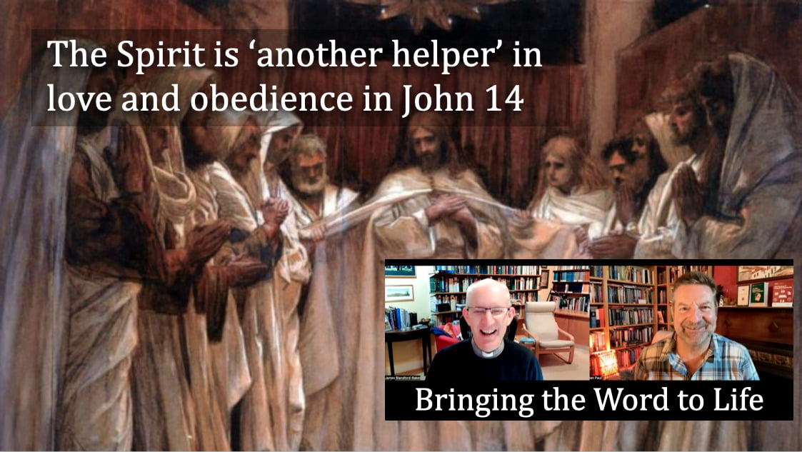 Love, Obedience, and the Spirit as ‘another Helper’ in John 14 video ...