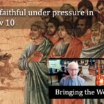 Staying faithful under pressure in Matthew 10 video discussion