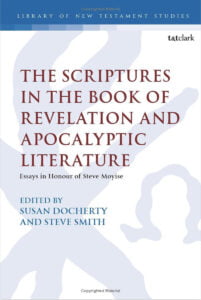 The Scriptures in the book of Revelation and Apocalyptic Literature