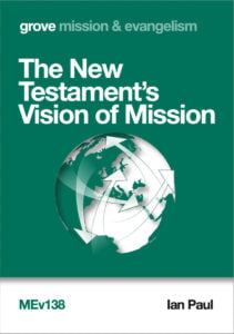 The New Testament's Vision of Mission