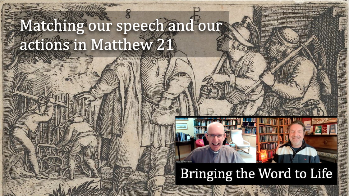 Matching Our Speech And Action In Matthew 21 Video Discussion Psephizo matching-our-speech-and-action-in-matthew-21-video-discussion-psephizo