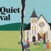 What has happened to the Quiet Revival?
